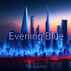 Evening Blue - Απογευματινό Μπλε
