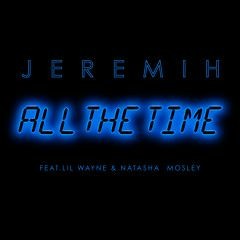 All Da Time (Fresh Remix)