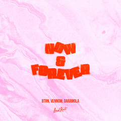 Now & Forever (feat. Daramola)