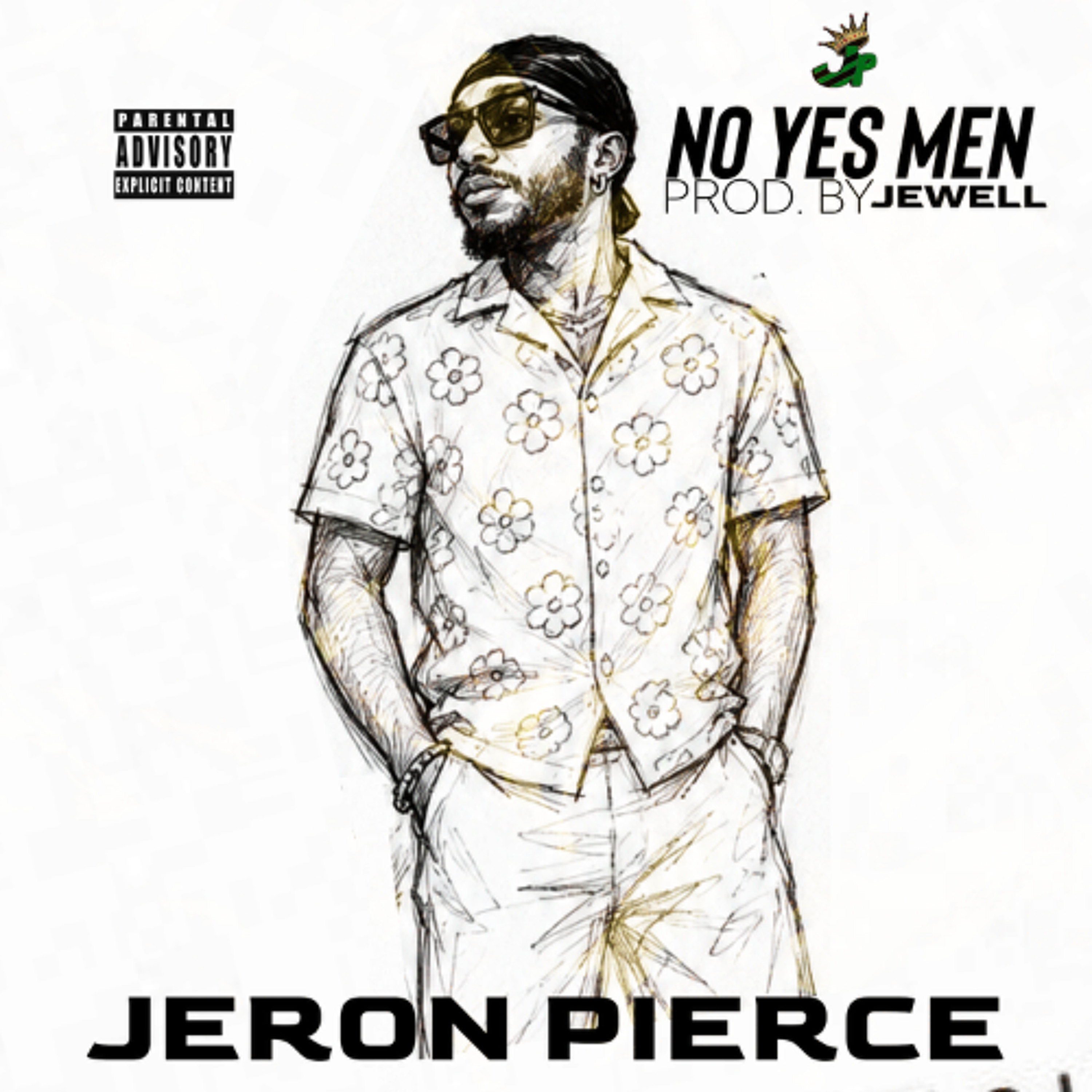 No Yes Men [Prod. by Jewell] - Jeron Pierce episode artwork