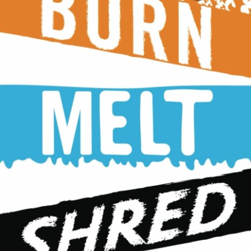 E-book download BURN MELT SHRED: Transform Your Body in 8 Weeks
