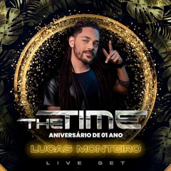 LUCAS MONTEIRO - The Time Live set