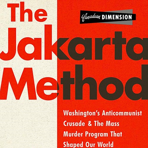vincent bevins the jakarta method vincent bevins the jakarta method