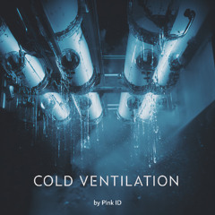 Cold Ventilation