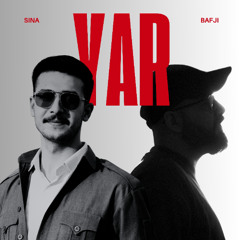 YAR - Bafji feat.sina