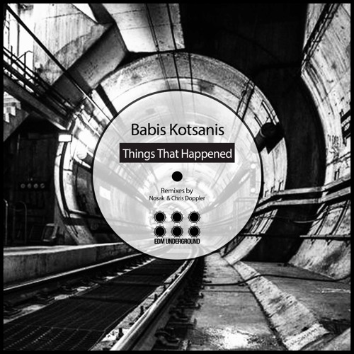 Babis Kotsanis - Things That Happened