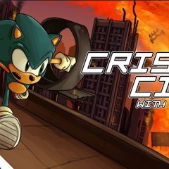Crisis City - Cover with Lyrics  Sonic The Hedgehog by The Muses' Mire