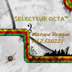 SELECTEUR OCTA™ - Sample Mixtape Reggae Vol.2 (2022)