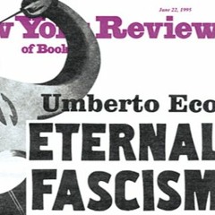 Radio Free Burrito Presents: Ur-Fascism by Umberto Ecco