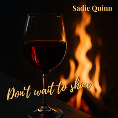 Don't wait to Shine