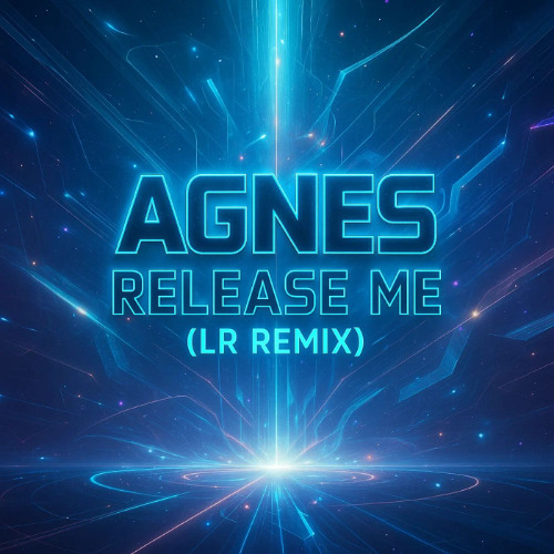 Agnes - Release Me (LR Remix) FREE DOWNLOAD