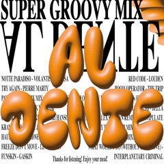 al dentes super groovy mix⚡️
