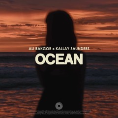 Ali Bakgor , Kállay Saunders - Ocean