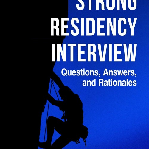 Ebook Dowload 100 Strong Residency Interview Questions, Answers, And