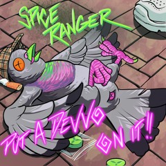 Spice Ranger - Put a Devvo on it
