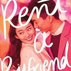 [Get] [EBOOK EPUB KINDLE PDF] Rent a Boyfriend by Gloria Chao 📄