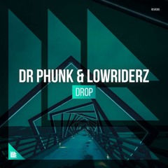 Dr Phunk & Lowriderz - Drop [OffCrime Bootleg] (FREE DOWNLOAD)
