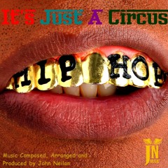 It's Just A Circus + [VIDEO]