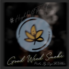 Good Weed Smoke (GWS)