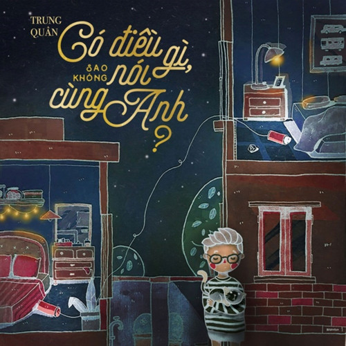 Có Điều Gì Sao Không Nói Cùng Anh