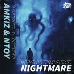 NJ 163. Amkiz ft Ntoy - Nightmare (Radio Mix)