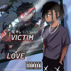 V.O.L ( Victim Of Love) ❤️‍🔥