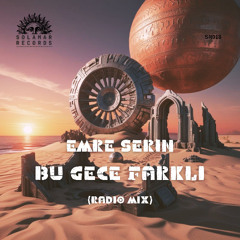 Emre Serin - Bu Gece Farklı (Radio Mix)