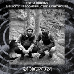 SIBLICITY - Reconstructed Lighthouse | TOTIM Origins | 09/06/2021