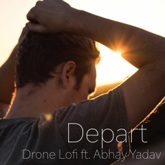 Depart ft. Abhay Yadav