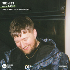 Sir Hiss with Axle - 27 May 2025