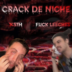CRACK DE NICHE ft. XSIH