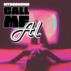 Introducing Call Me Al