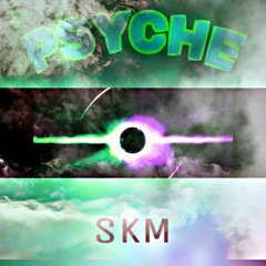 PSYCHE (SKM) ORIGINAL
