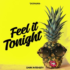 Dark Intensity - Feel It Tonight