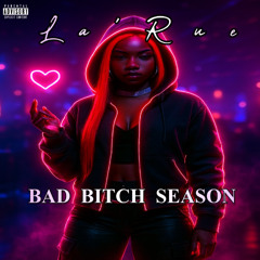 Bad Bitch Season