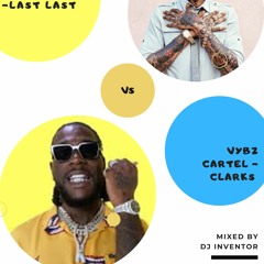 LAST LAST x CLARKS - BURNA BOY X VYBZ CARTEL