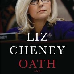 [PDF/ePub] Oath and Honor: A Memoir and a Warning - Liz Cheney