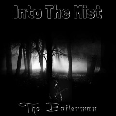 Into The Mist