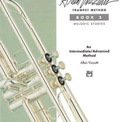 [FREE] PDF 📒 The Allen Vizzutti Trumpet Method, Bk 3: Melodic Studies by  Allen Vizz
