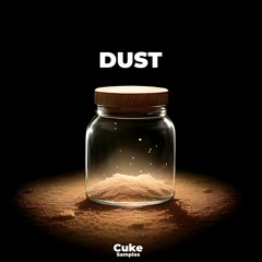 Cuke Samples - Dust (Preview)