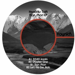 Premiere | B1. Hendriks Toth ~ Tian Shan [VOY004]