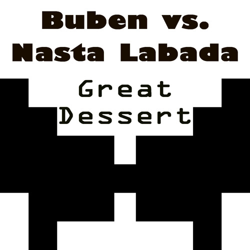 Buben vs. Nasta Labada - Again a Game (Original Mix)