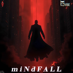 Mindfall