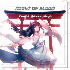 Kirara Magic & Xomu - Night Of Bloom(ft.nayuta)