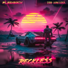 Reckless
