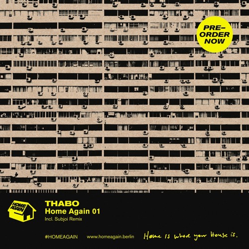 HOMEAGAIN 001 - Thabo incl. Subjoi Remix