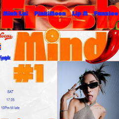 Fresh Mind #1 | Famiglia | Lip M