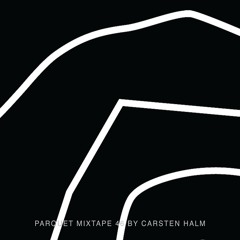 Parquet Mixtape 46  | CARSTEN HALM