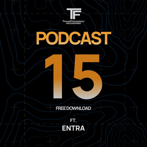 TransFrequency Podcast 015 - Entra (free download)