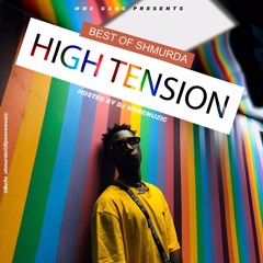 High Tension Mix (Best Of Bella Shmurda)